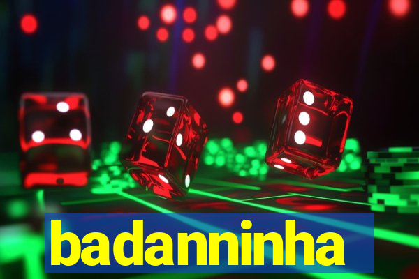 badanninha