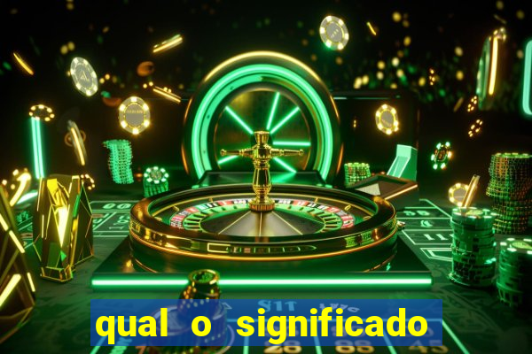 qual o significado do jogo