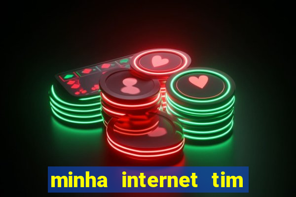 minha internet tim beta acabou como contratar mais