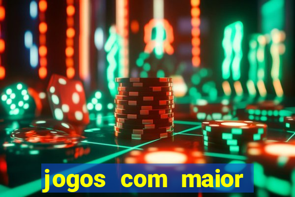 jogos com maior probabilidade de ganhar