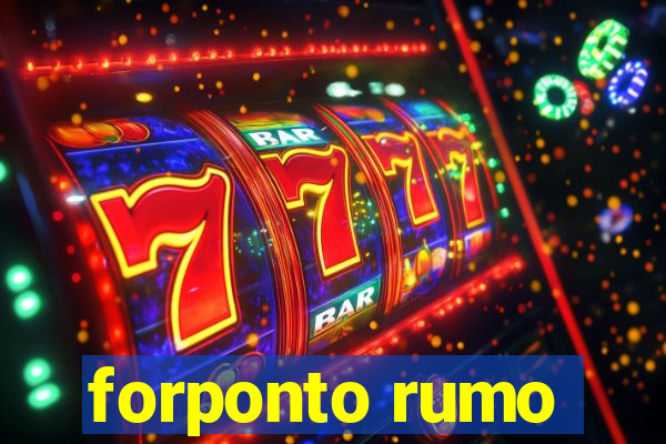 forponto rumo