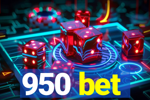 950 bet