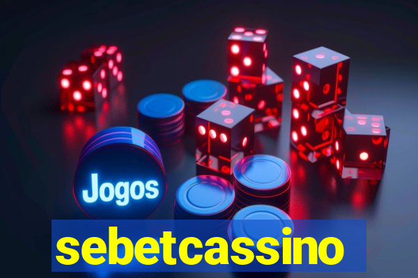 sebetcassino