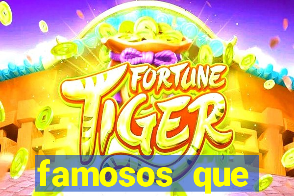 famosos que divulgam jogo do tigrinho