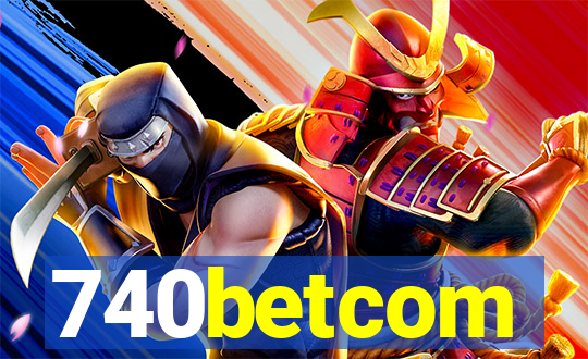740betcom