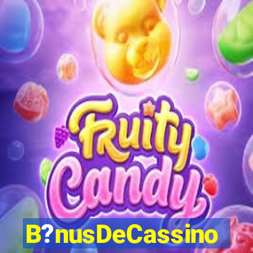B?nusDeCassino