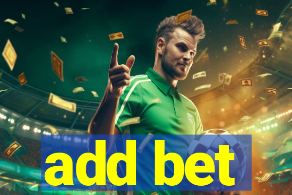 add bet