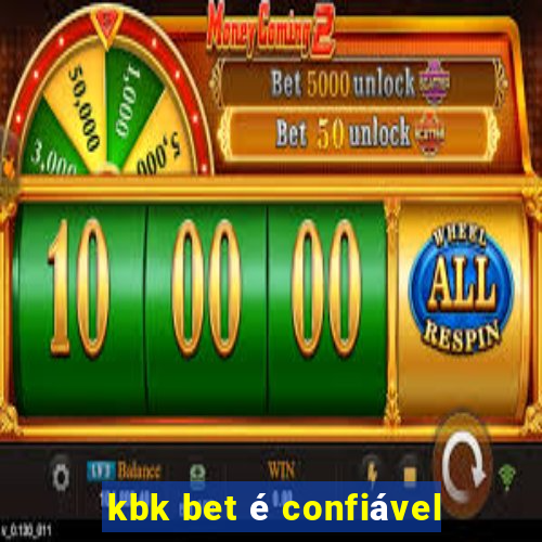 kbk bet é confiável