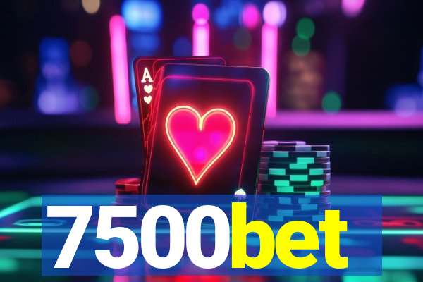 7500bet