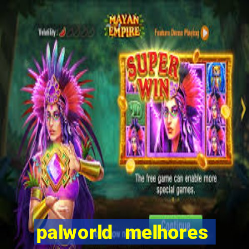 palworld melhores pals para trabalho