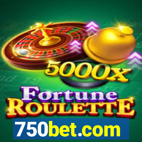 750bet.com