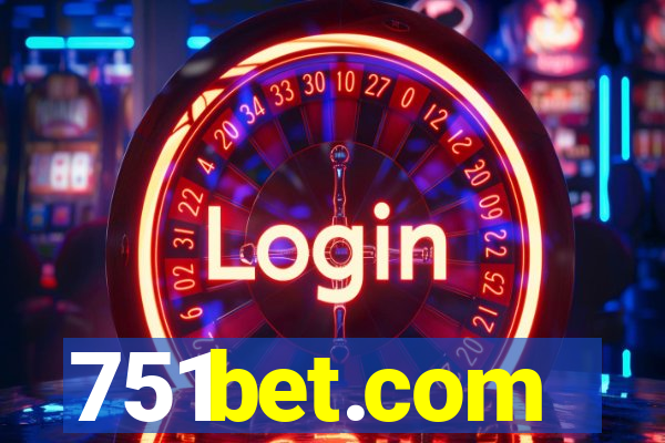 751bet.com
