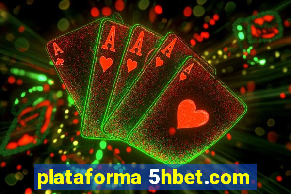 plataforma 5hbet.com