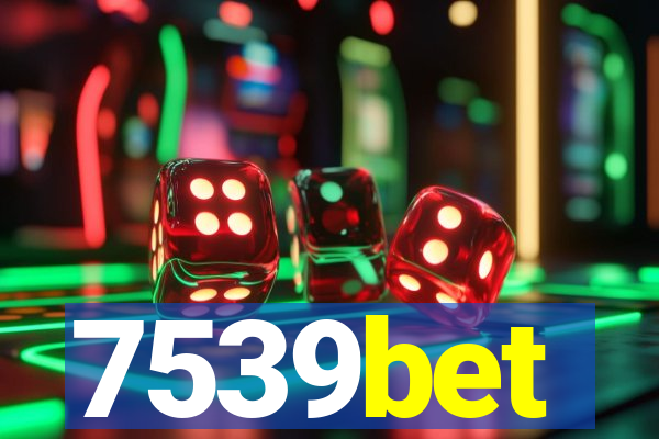 7539bet