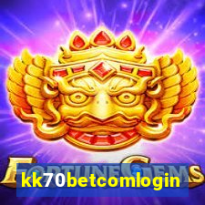 kk70betcomlogin