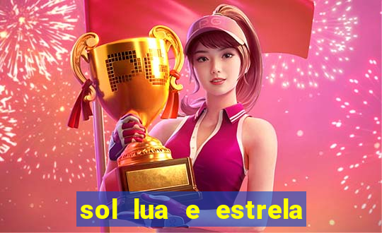 sol lua e estrela significado amizade