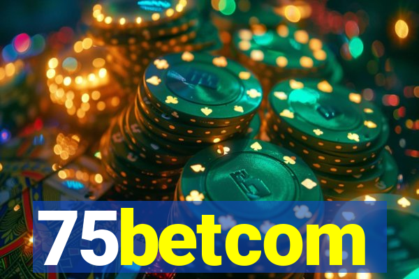 75betcom