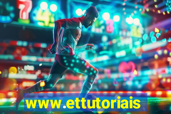 www.ettutoriais.com