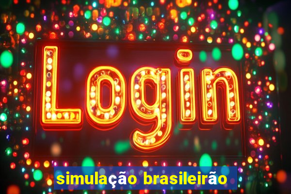 simulação brasileirão