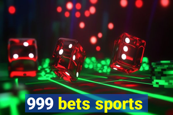 999 bets sports