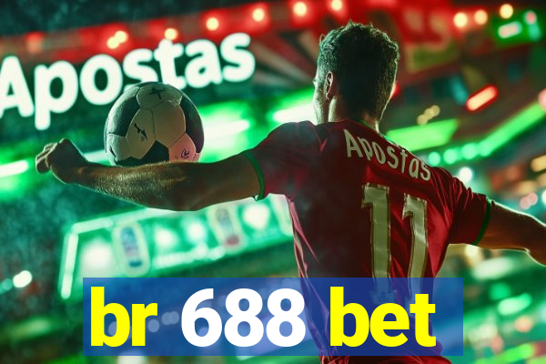 br 688 bet
