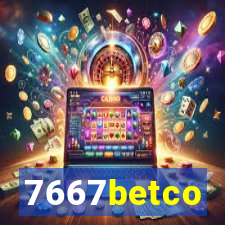 7667betco