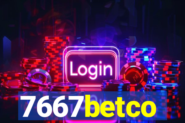 7667betco