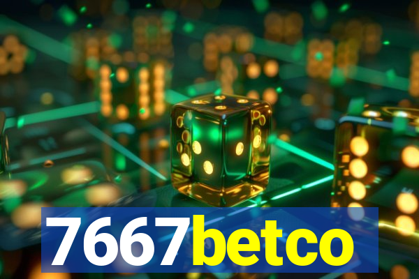 7667betco