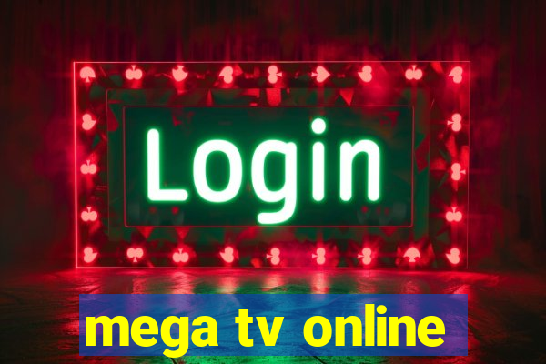 mega tv online