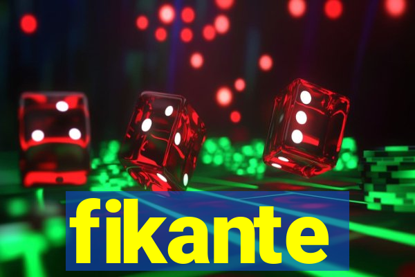 fikante