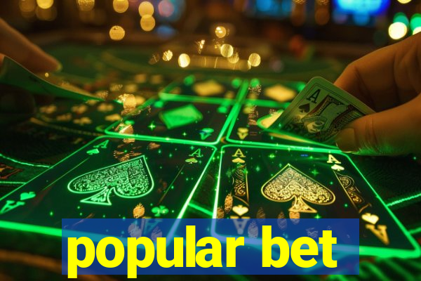 popular bet