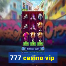 777 casino vip