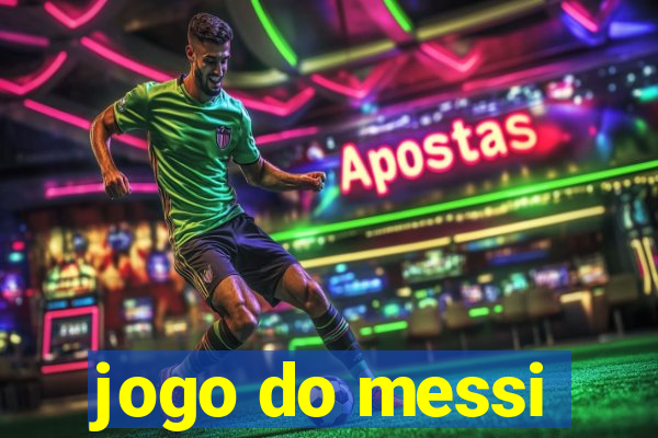 jogo do messi