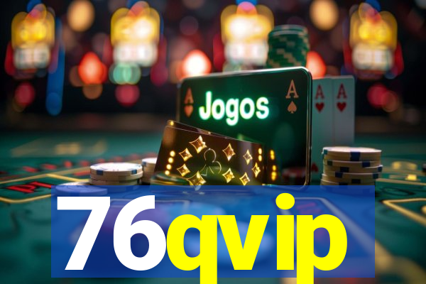 76qvip