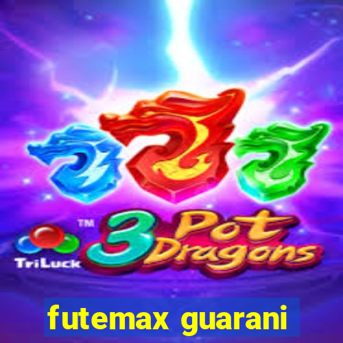 futemax guarani