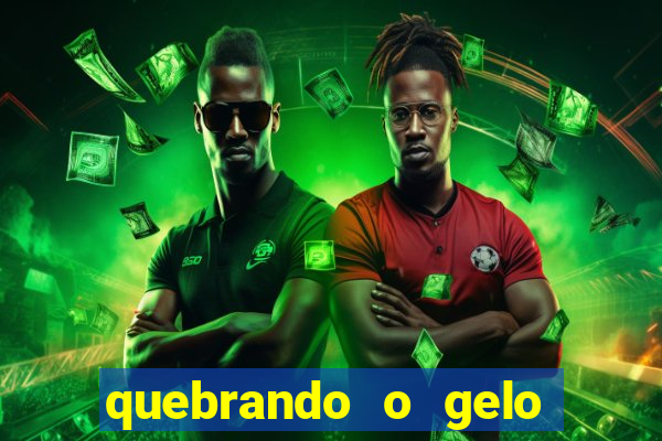 quebrando o gelo livro pdf hanna