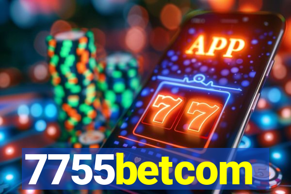 7755betcom