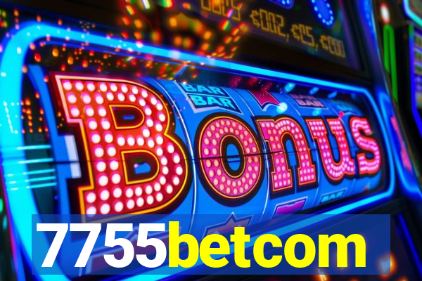 7755betcom
