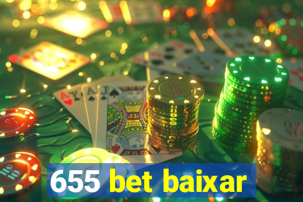 655 bet baixar
