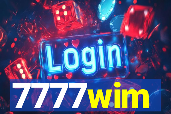 7777wim