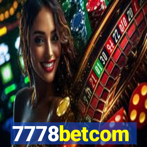 7778betcom