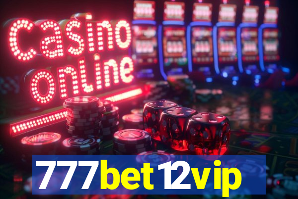 777bet12vip