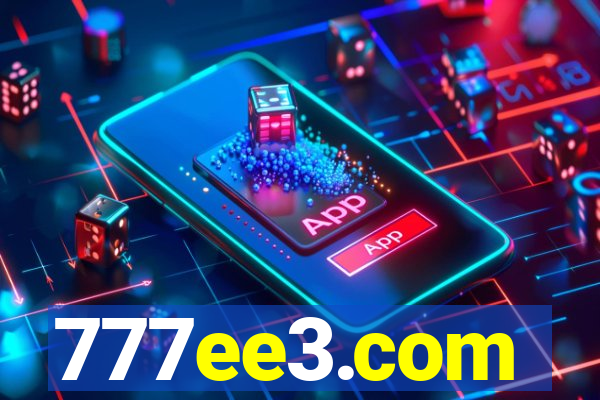 777ee3.com