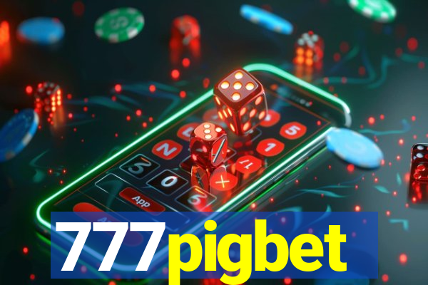 777pigbet