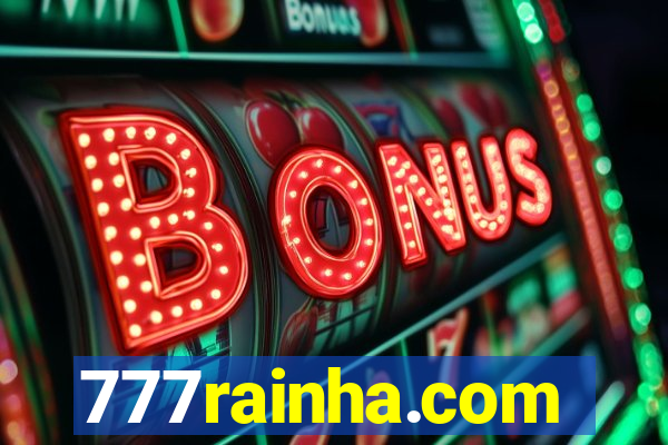 777rainha.com