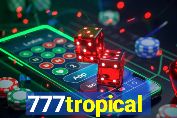 777tropical
