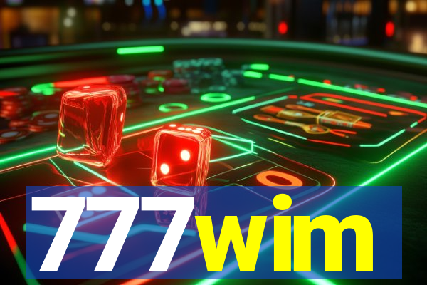 777wim