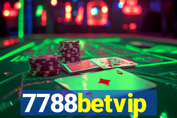 7788betvip