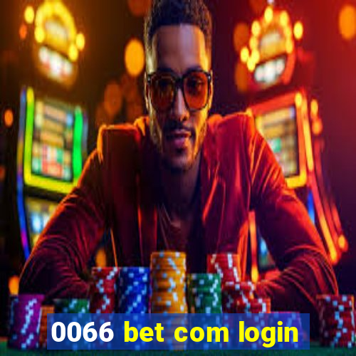 0066 bet com login