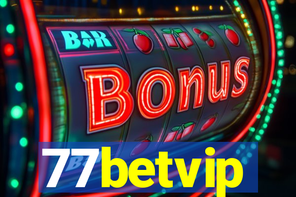 77betvip